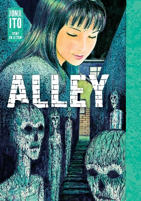 Picture of Alley: Junji Ito Story Collection