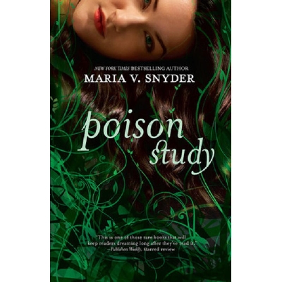 Picture of Poison Study ( Poison Study #1 ) by Maria V. Snyder ( Premium Paper and Matte Cover ) Novel
