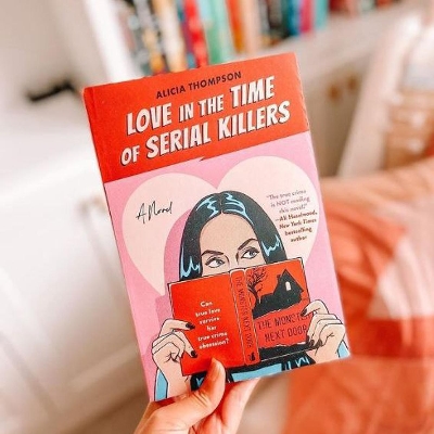 Picture of Love in the Time of Serial Killers by Alicia Thompson (Premium Paper and Matte Covers) Novel