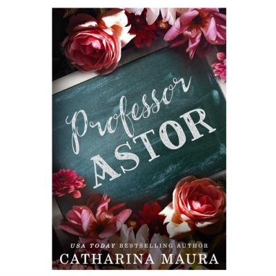 Picture of Professor Astor ( Off-Limits #3 ) ( Book by Catharina Maura ) ( Premium Paper and Matte Cover ) Novel