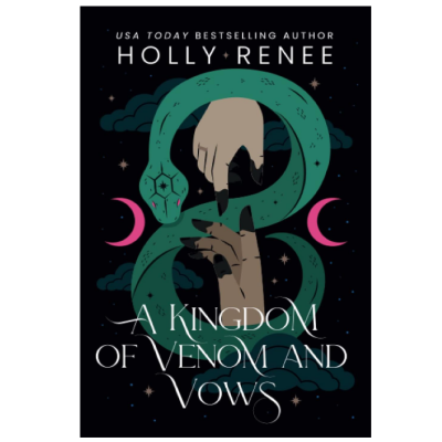 Picture of A Kingdom of Venom and Vows ( Stars and Shadows #3 ) ( Book by Holly Renee ) ( Premium Paper and Matte Cover ) Novel