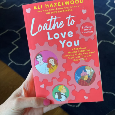 Picture of Loathe to Love You ( The STEMinist Novellas #1-3 ) by Ali Hazelwood ( Premium Paper and Matte Cover ) Novel