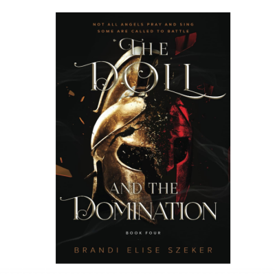 Picture of The Doll and The Domination ( The Pawn and The Puppet #4 ) ( Book by Brandi Elise Szeker ) ( Premium Paper and Matte Cover ) Novel