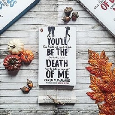 Picture of You'll Be the Death of Me by Karen M. McManus ( Premium Paper and Matte Cover ) Novel