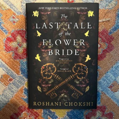 Picture of The Last Tale of the Flower Bride by Roshani Chokshi ( Premium Paper and Matte Cover ) Novel