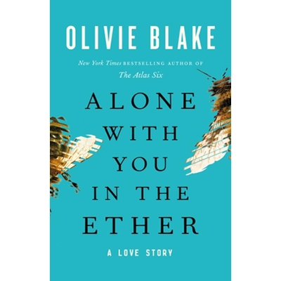 Picture of Alone With You in the Ether by Olivie Blake ( Premium Paper and Matte Cover ) Novel