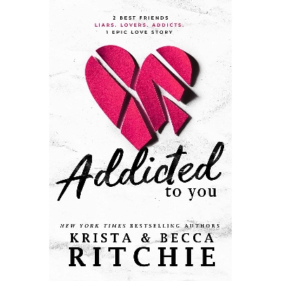 Picture of Addicted to You (Addicted #1) by Krista Ritchie & Becca Ritchie (Premium Paper and Matte Covers) Novel