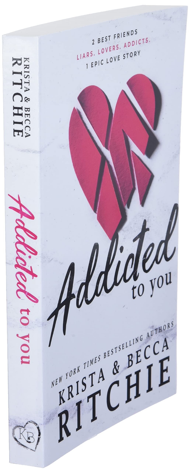 Picture of Addicted to You (Addicted #1) by Krista Ritchie & Becca Ritchie (Premium Paper and Matte Covers) Novel