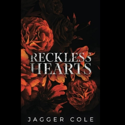 Picture of Reckless Hearts ( Dark Hearts #6 ) ( Book by Jagger Cole ) ( Premium Paper and Matte Cover ) Novel