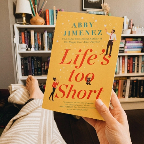 Picture of Life’s Too Short ( The Friend Zone #3 ) ( Book by Abby Jimenez ) ( Premium Paper and Matte Cover ) Novel