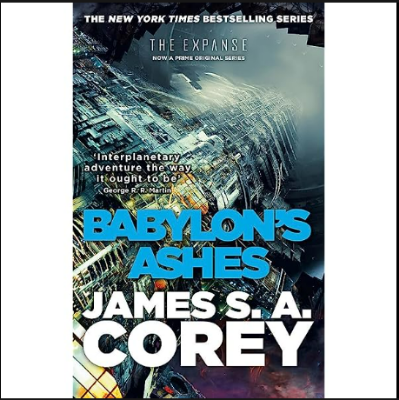 Picture of Babylon's Ashes ( The Expanse #6 ) by James S.A. Corey ( Premium Paper and Matte Cover ) Novel