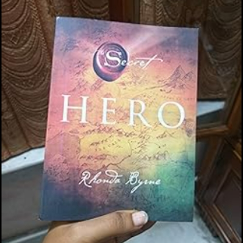 Picture of Hero ( The Secret #4 ) ( Book by Rhonda Byrne ) ( Premium Paper and Matte Cover ) Novel