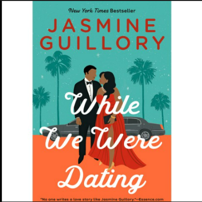 Picture of While We Were Dating ( The Wedding Date #6 ) ( Book by Jasmine Guillory ) ( Premium Print and Matte Cover ) Novel