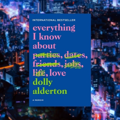 Picture of Everything I Know About Love | Book by Dolly Alderton | Premium Pages | Matte Lamination Novel