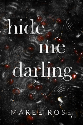 Picture of Hide Me Darling (The Darling Games #2) by Maree Rose | Premium Paper | Matte Cover Novel