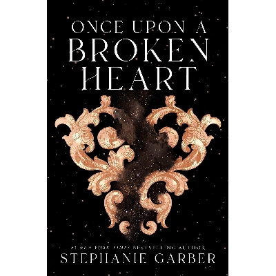 Picture of Once Upon a Broken Heart ( Once Upon a Broken Heart#1 ) By Stephanie Garber ( Premium Paper and Matte Cover ) Novel
