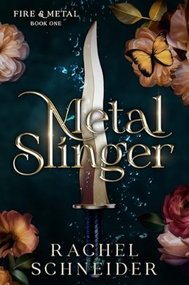 Picture of Metal Slinger (Fire & Metal #1) by Rachel Schneider | Premium Paper | Matte Cover Novel