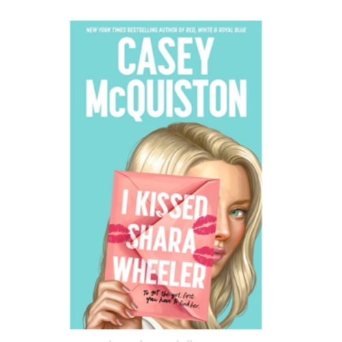 Picture of I Kissed Shara Wheeler ( Book by Casey McQuiston ) ( Premium Paper and Matte Cover ) Novel