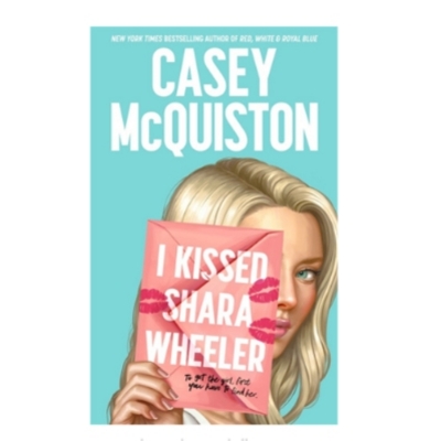 Picture of I Kissed Shara Wheeler ( Book by Casey McQuiston ) ( Premium Paper and Matte Cover ) Novel