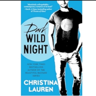 Picture of Dark Wild Night ( Wild Seasons #3 ) ( Book by Christina Lauren ) ( Premium Paper and Matte Cover ) Novel