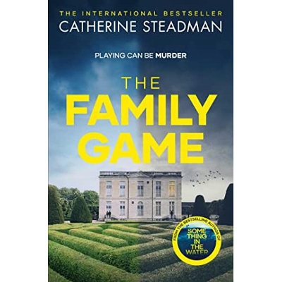 Picture of The Family Game by Catherine Steadman ( Premium Paper and Matte Cover ) Novel
