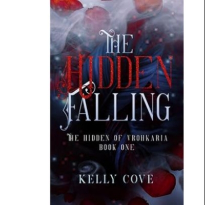 Picture of The Hidden Falling ( The Hidden of Vrohkaria #1 ) ( Book by Kelly Cove ) ( Premium Paper and Matte Cover ) Novel