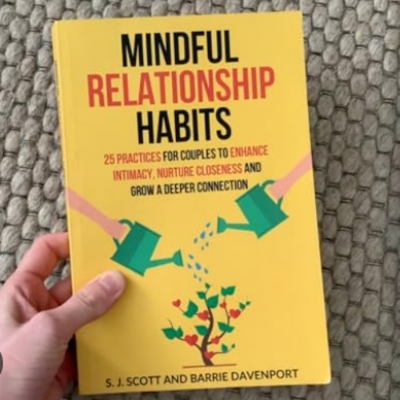 Picture of Mindful Relationship Habits ( Book by S.J. Scott ) ( Premium Paper and Matte Cover ) Novel
