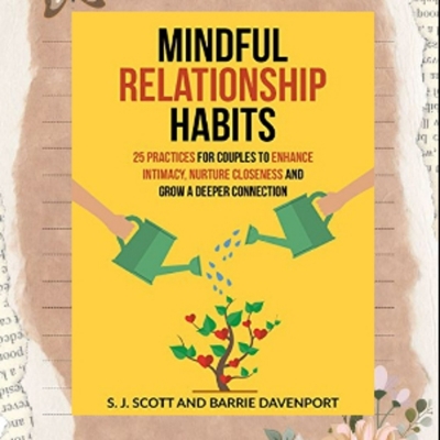 Picture of Mindful Relationship Habits ( Book by S.J. Scott ) ( Premium Paper and Matte Cover ) Novel