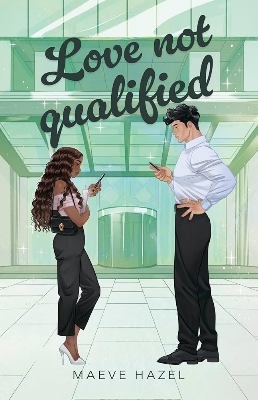 Picture of Love Not Qualified (Lavish Love, #2) Book by Maeve Hazel (Premium Paper & Matte Cover) Novel