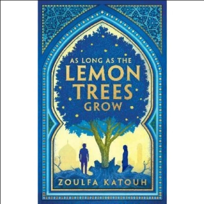 Picture of As Long as the Lemon Trees Grow ( Book by Zoulfa Katouh ) ( Premium Paper and Matte Cover ) Novel