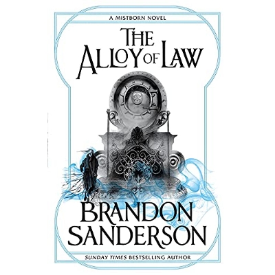 Picture of The Alloy of Law ( The Mistborn Saga #4 ) by Brandon Sanderson ( Premium Cover and Matte Cover ) Novel