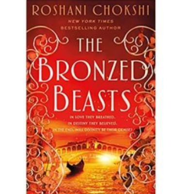 Picture of The Bronzed Beasts ( The Gilded Wolves #3 ) ( Book by Roshani Chokshi ) ( Premium Paper and Matte Cover ) Novel
