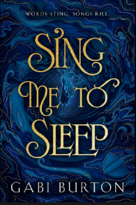 Picture of Sing Me to Sleep ( Sing Me to Sleep #1 ) by Gabi Burton ( Premium Paper and Matte Cover ) Novel