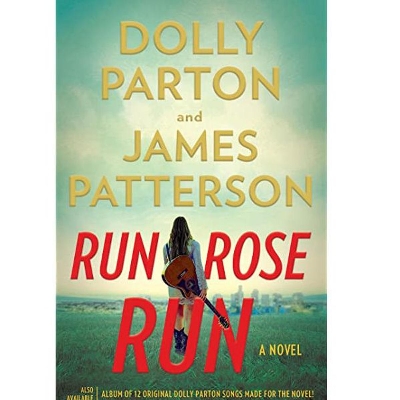 Picture of Run Rose Run by Dolly Parton, James Patterson ( Premium Paper and Matte Cover ) Novel