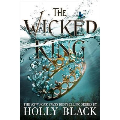 Picture of The Wicked King ( The Folk of the Air Series #2 ) by Holly Black ( Premium Paper and Matte Cover ) Novel