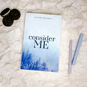 Picture of Consider Me ( Playing for Keeps #1 ) ( Book by Becka Mack ) ( Premium Print and Matte Lamination ) Novel