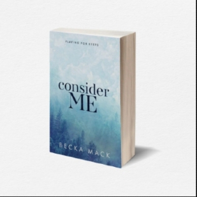 Picture of Consider Me ( Playing for Keeps #1 ) ( Book by Becka Mack ) ( Premium Print and Matte Lamination ) Novel