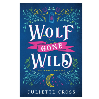Picture of Wolf Gone Wild ( Stay a Spell #1 ) ( Book by Juliette Cross ) ( Premium Paper and Matte Cover ) Novel