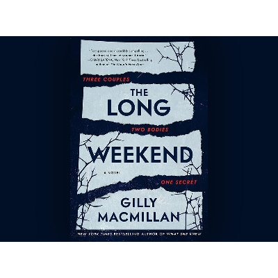 Picture of The Long Weekend by Gilly Macmillan ( Premium Paper, Matte Cover ) Novel