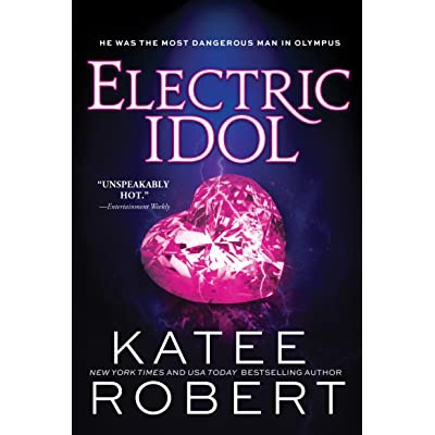 Picture of Electric Idol (Dark Olympus #2) by Katee Robert (Premium Print and Matte Cover) Novel