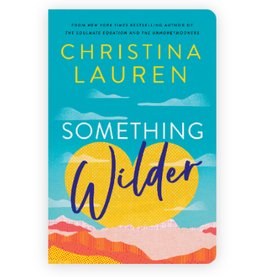 Picture of Something Wilder by Christina Lauren ( Premium Paper and Matte Cover ) Novel