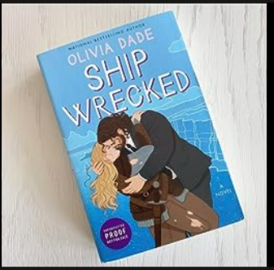 Picture of Ship Wrecked ( Spoiler Alert #3 ) by Olivia Dade ( Premium Paper and Matte Cover ) Novel