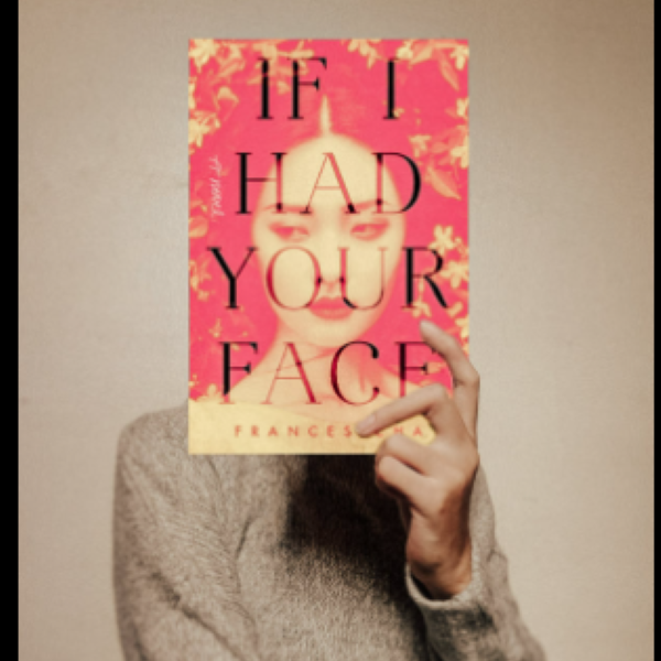 Picture of If I Had Your Face by Frances Cha ( Premium Paper and Matte Cover ) Novel