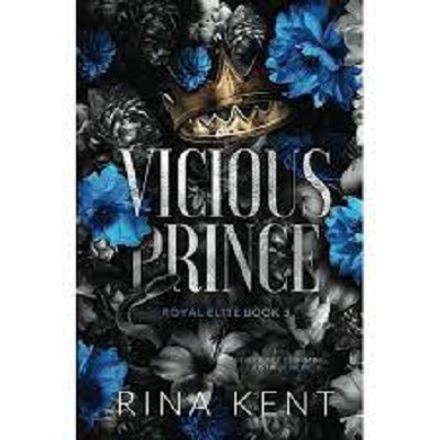 Picture of Vicious Prince ( Royal Elite #5 ) by Rina Kent ( Premium Paper and Matte Cover ) - Delights Novel