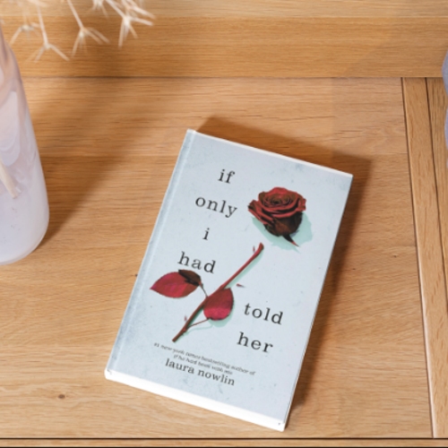 Picture of If Only I Had Told Her ( Book by Laura Nowlin ) ( Premium Paper and Matte Cover ) Novel