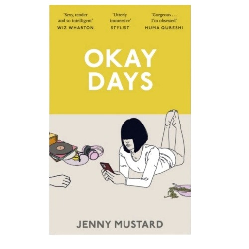 Picture of Okay Days ( Book by Jenny Mustard ) ( Premium Paper and Matte Cover ) Novel