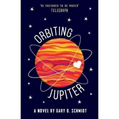 Picture of Orbiting Jupiter ( Book by Gary D. Schmidt ) ( Premium Paper and Matte Cover ) Novel