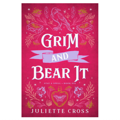 Picture of Grim and Bear It ( Stay a Spell #6 ) ( Book by Juliette Cross ) ( Premium Paper and Matte Cover ) Novel