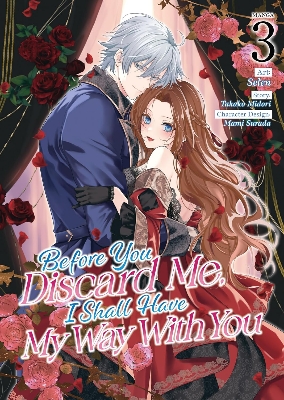 Picture of Before You Discard Me, I Shall Have My Way With You (Manga) Vol. 1-4 Kindle Edition