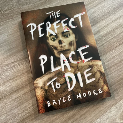 Picture of The Perfect Place to Die ( Book by Bryce Moore ) ( Premium Paper and Matte Cover ) Novel